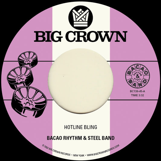 Bacao Rhythm & Steel Band "Hotline Bling b/w Murkit Gem" 7"