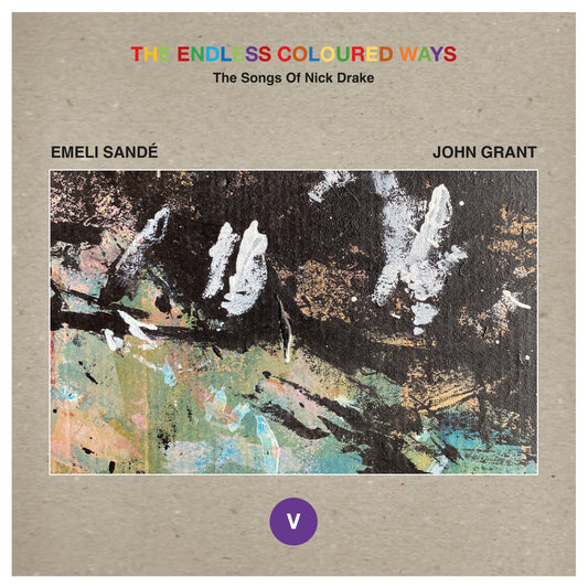 Emeli Sandé / John Grant "The Endless Coloured Ways: The Songs of Nick Drake - One Of These Things First / Day Is Done" 7"