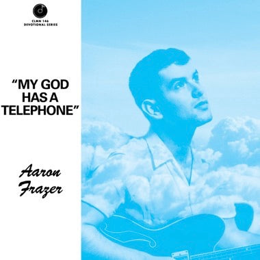 Aaron Frazer ''My God Has A Telephone'' 7"