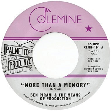 Ben Pirani & The Means of Production ''More Than A Memory'' 7"
