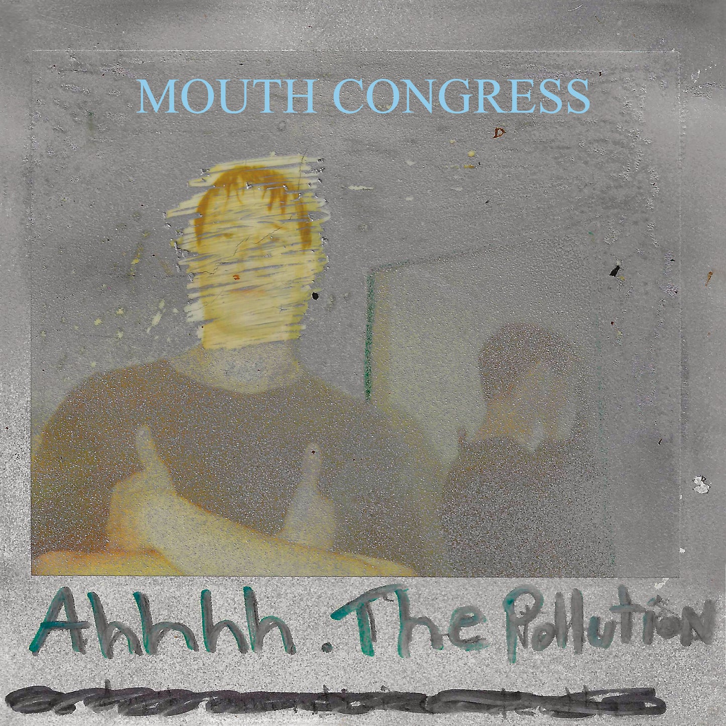 Mouth Congress "Ahhhh the Pollution" 7"