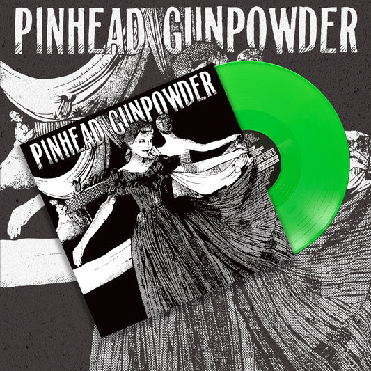 Pinhead Gunpowder "Compulsive Disclosure" LP (Green Vinyl w/ BONUS TRACKS)