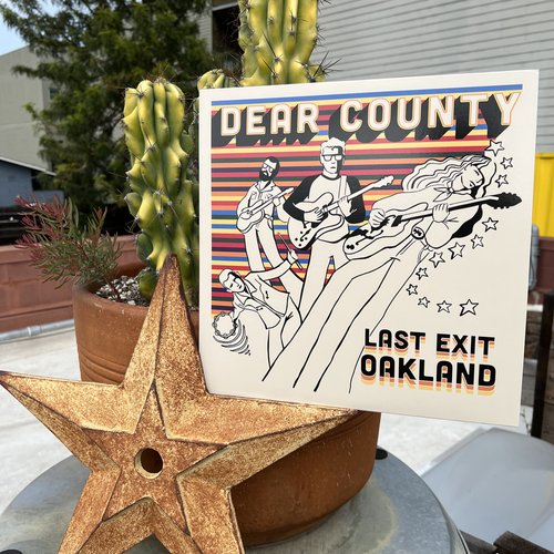 Dear County "Last Exit Oakland" LP