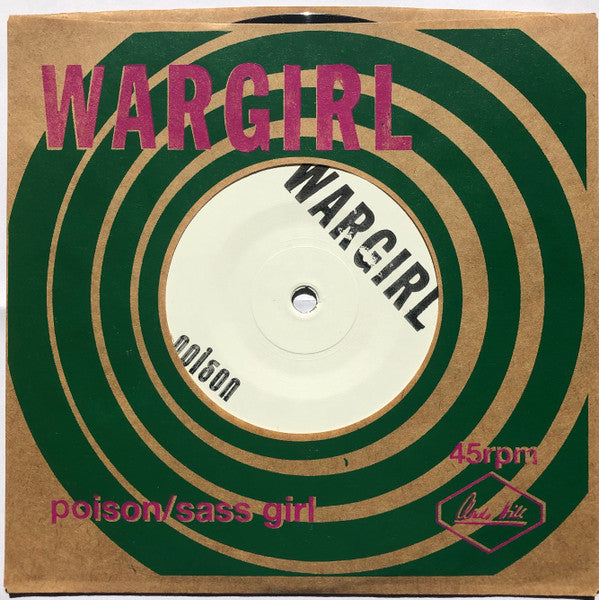 Wargirl ''Poison / Sass Girl'' 7"