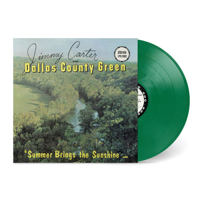 Jimmy Carter and Dallas County Green ''Summer Brings the Sunshine'' LP (Green Vinyl)