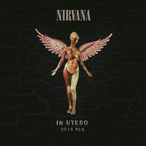 DAMAGED: Nirvana "In Utero (2013 Mix)" 2xLP