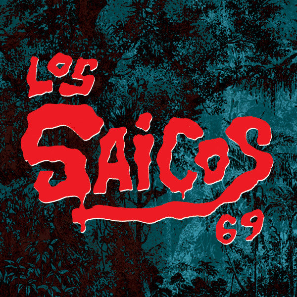 Los Saicos ''69'' 7"