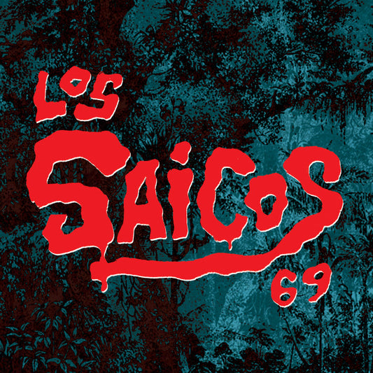 Los Saicos ''69'' 7"