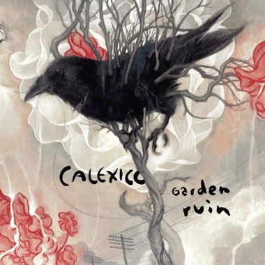 Calexico ''Garden Ruin'' LP