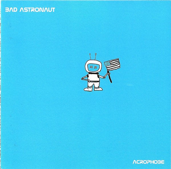 Bad Astronaut "Acrophobe" LP