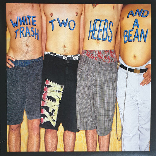 NOFX "White Trash, Two Heebs and a Bean" LP