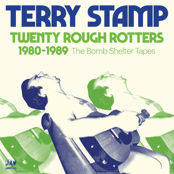 DAMAGED: Terry Stamp "Twenty Rough Rotters: 1980-1989 - The Bomb Shelter Tapes" 2xLP