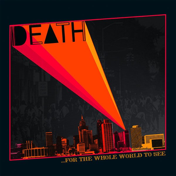 Death "...For The Whole World To See" LP