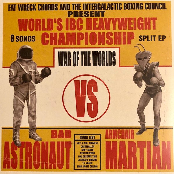 Bad Astronaut Vs. Armchair Martian "War Of The Worlds" EP