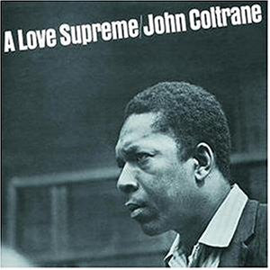 John Coltrane ''A Love Supreme'' LP