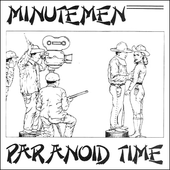 Minutemen "Paranoid Time" 10"