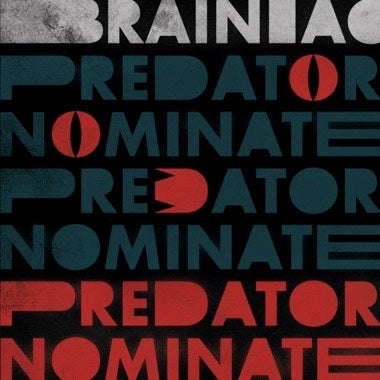 Brainiac "The Predator Nominate" 12" (Silver Vinyl)