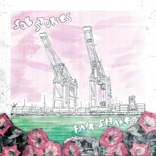 Sob Stories ''Fair Shakes'' LP