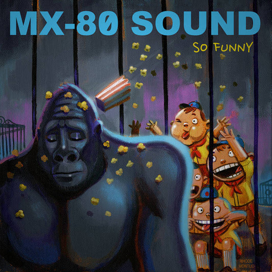 MX-80 Sound ''So Funny'' LP