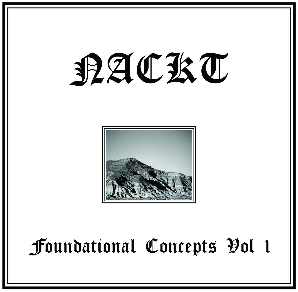 Nackt "Foundational Concepts Vol.1" 10"