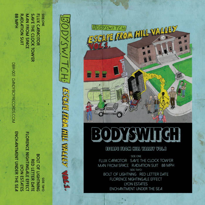 Bodyswitch ''Escape From Hill Valley Vol. 1'' Cassette