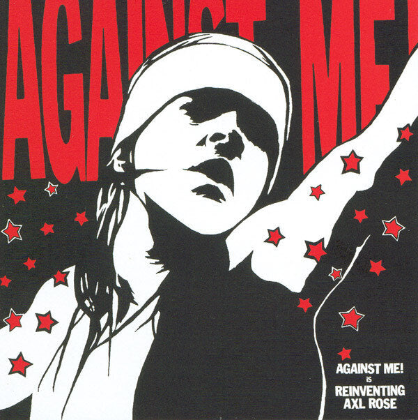 Against Me "Reinventing Axl Rose" LP