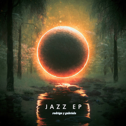 Rodrigo Y Gabriela ''Jazz EP '' 12" EP  (Numbered // Orange Vinyl)