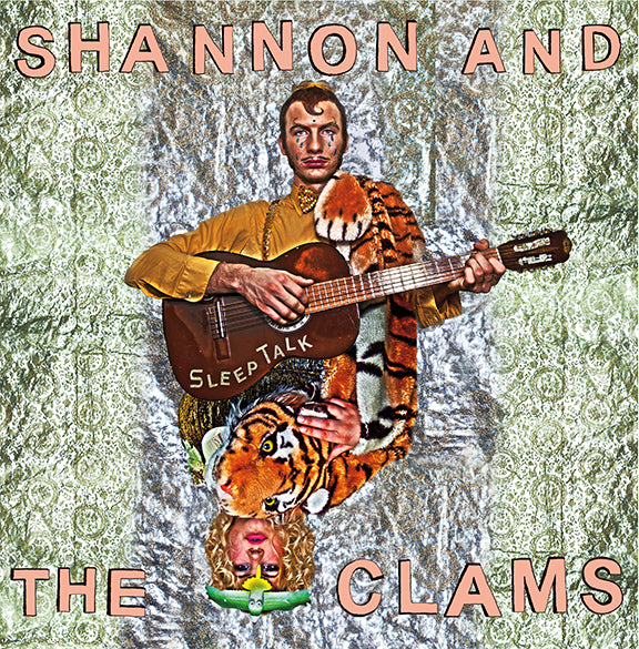 Shannon and The Clams "Sleep Talk" LP