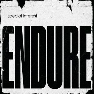 Special Interest "Endure" LP