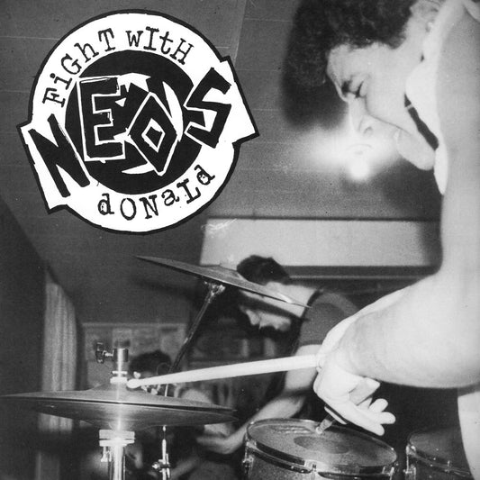 Neos ''Fight With Donald'' 7" EP