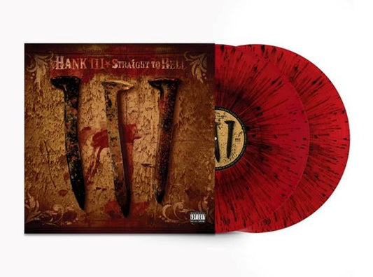 Hank III "Straight To Hell" 2xLP (Blood Splatter Vinyl)