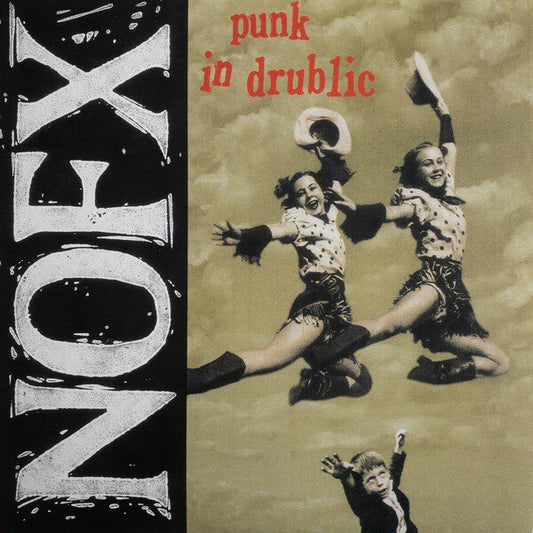 NOFX "Punk in Drublic" LP