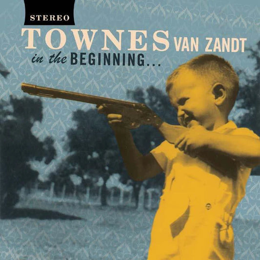 Townes Van Zandt "In The Beginning..." LP