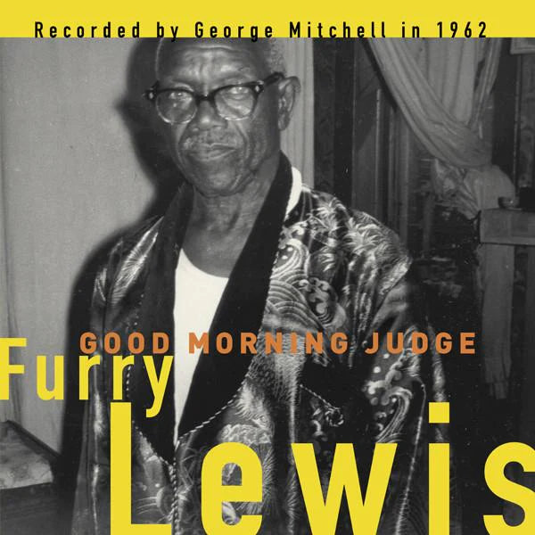 Furry Lewis ''Good Morning Judge'' LP
