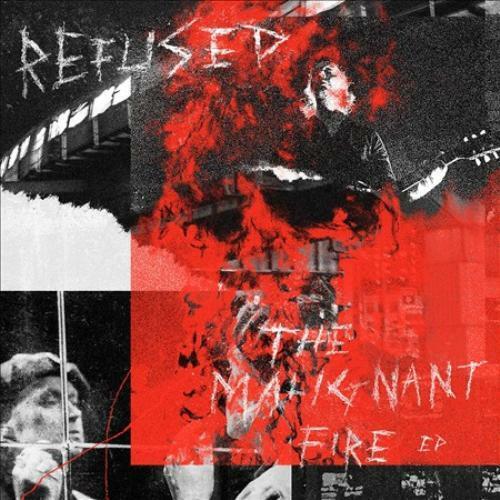 Refused ''The Malignant Fire EP'' 12" EP